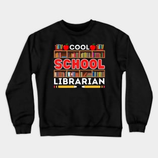 Cool School Librarian Crewneck Sweatshirt